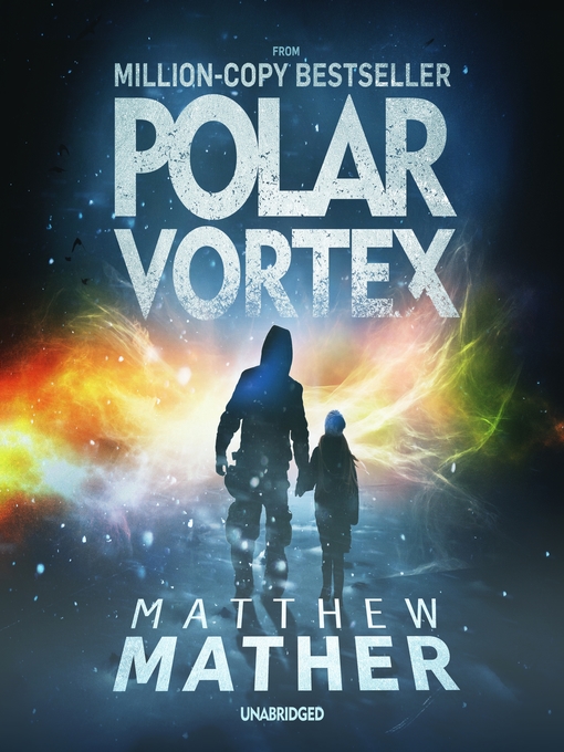 Title details for Polar Vortex by Matthew Mather - Wait list